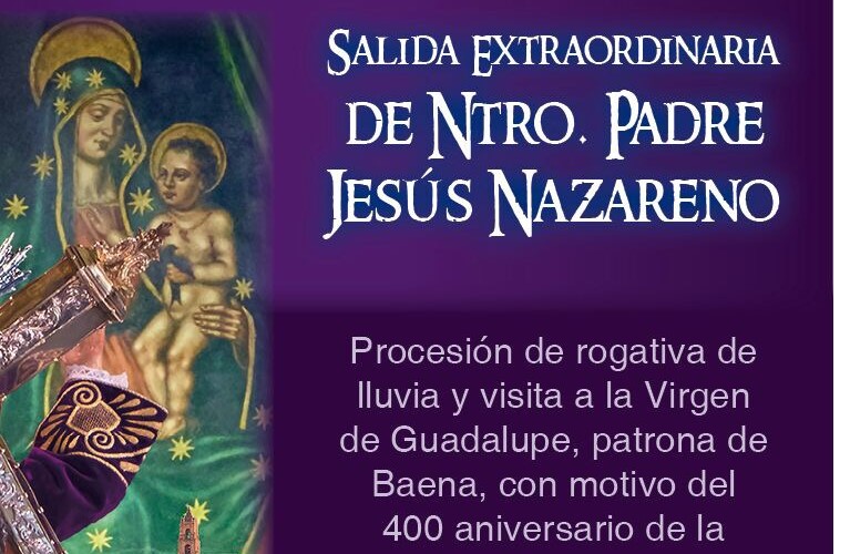 Actos Salida Extraordinaria Ntro. Padre Jesús Nazareno