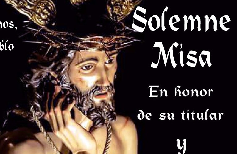 Solemne Misa y Besapies  en Honor del Cristo de la Humildad