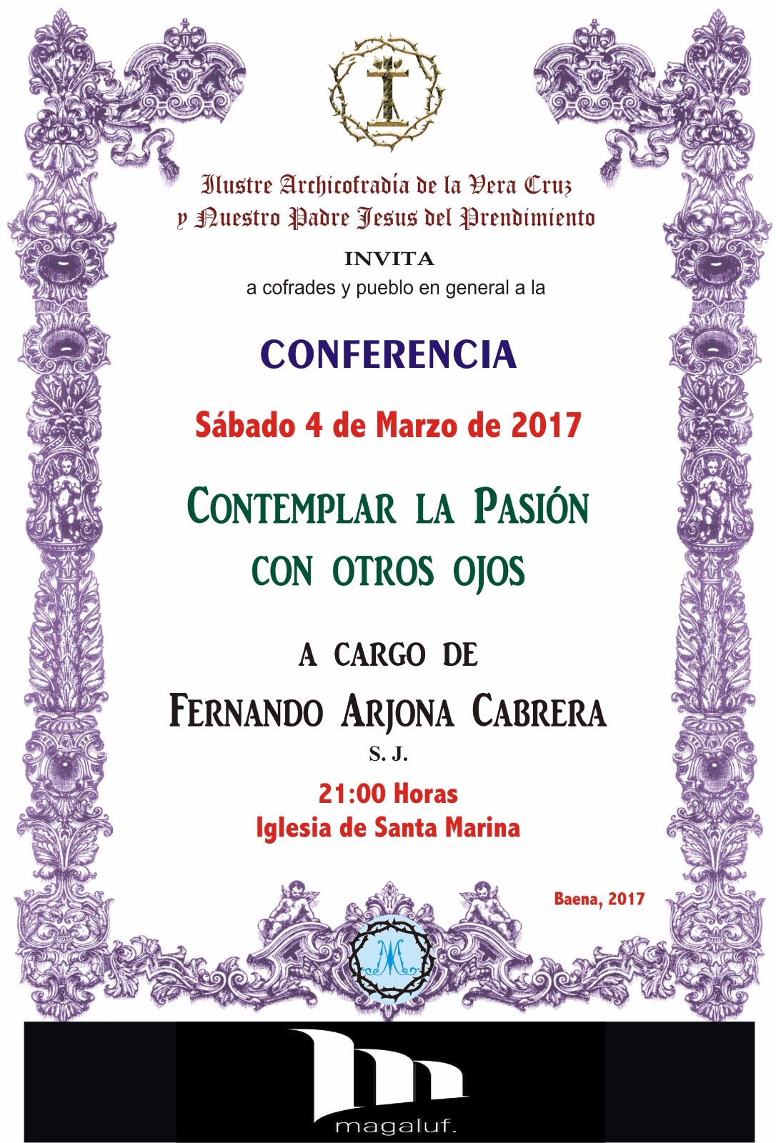 Conferencia Archicofradía de la Vera Cruz Y Ntro. Padre Jesús del Prendimiento