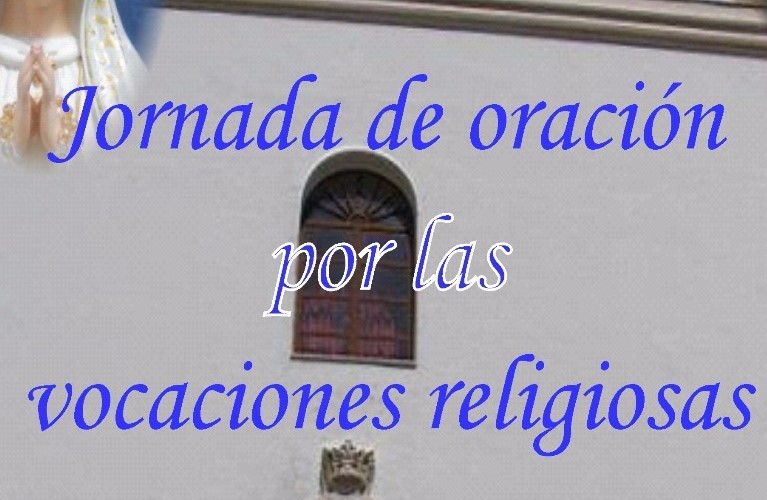 Jornada de Oración por la Vocaciones Religiosas