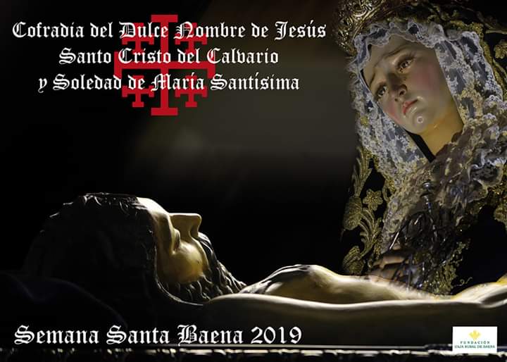 Cartel Semana Santa Cofradía del Dulce Nombre de Jesús, Santo Cristo del Calvario y Soledad de María Santísima