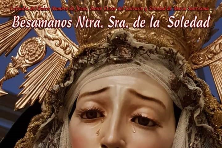 Besamanos Ntra. Sra. de la Soledad