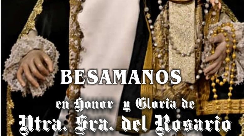 Besamanos en Honor a Ntra. Sra. del Rosario